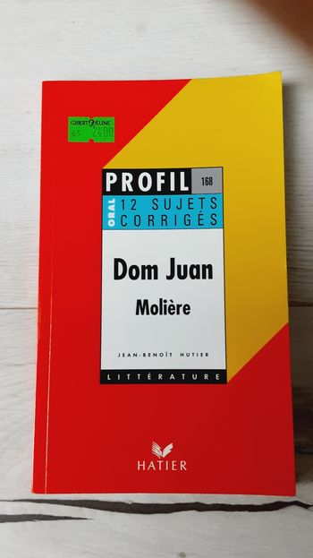 Livre profil littérature, Dom Juan, Molière , Hatier