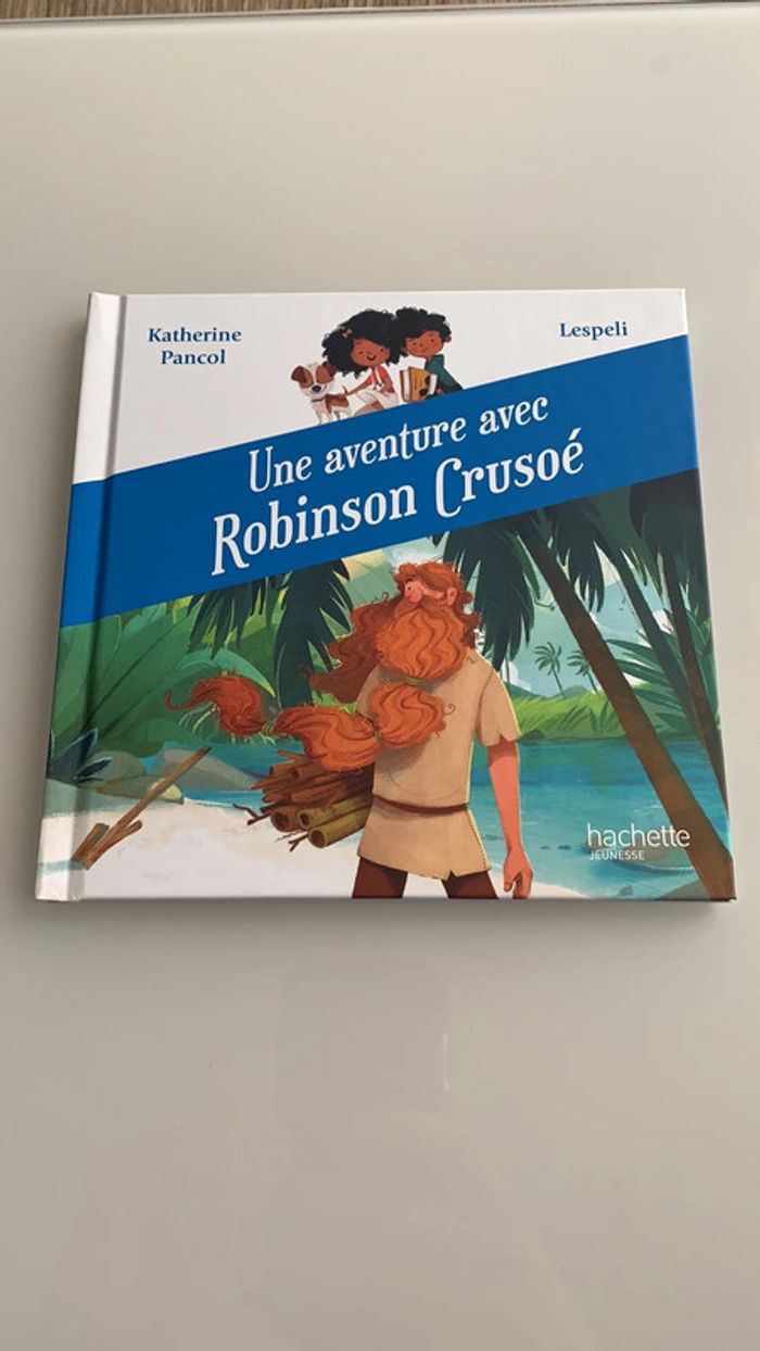 Livre Une aventure avec Robinson Crusoé