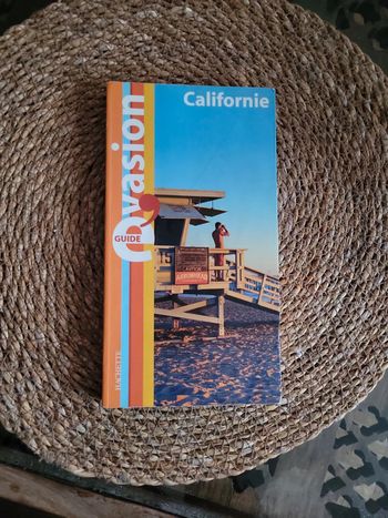 Guide évasion. Californie