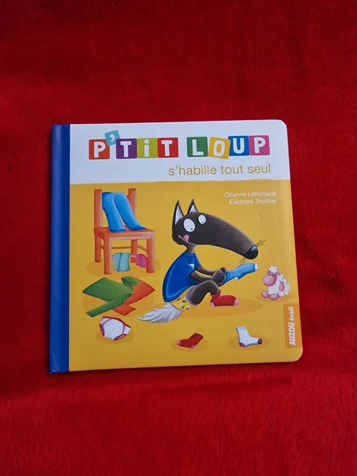 Livre p'tit loup s'habille tout seul
