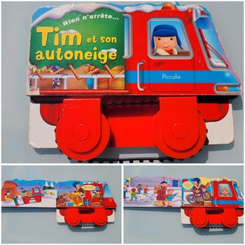 Livre en forme de deneigeuse avec mécanisme : Rien n'arrête.. Tim et son autoneige (90)
