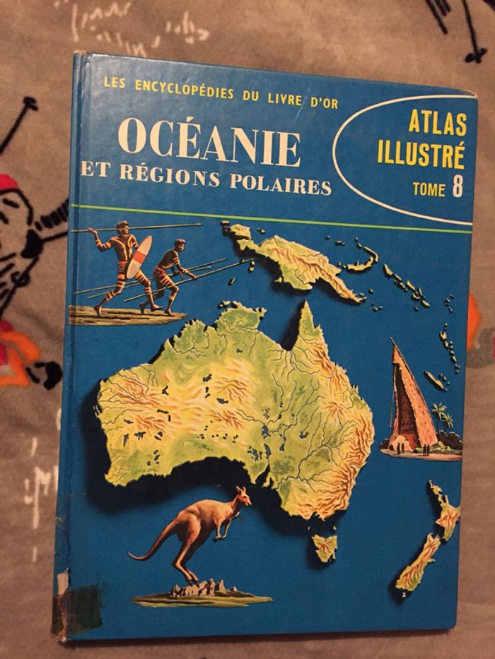 Les encyclopédies du livre d’or Océanie et régions polaires Atlas illustré Tome 8