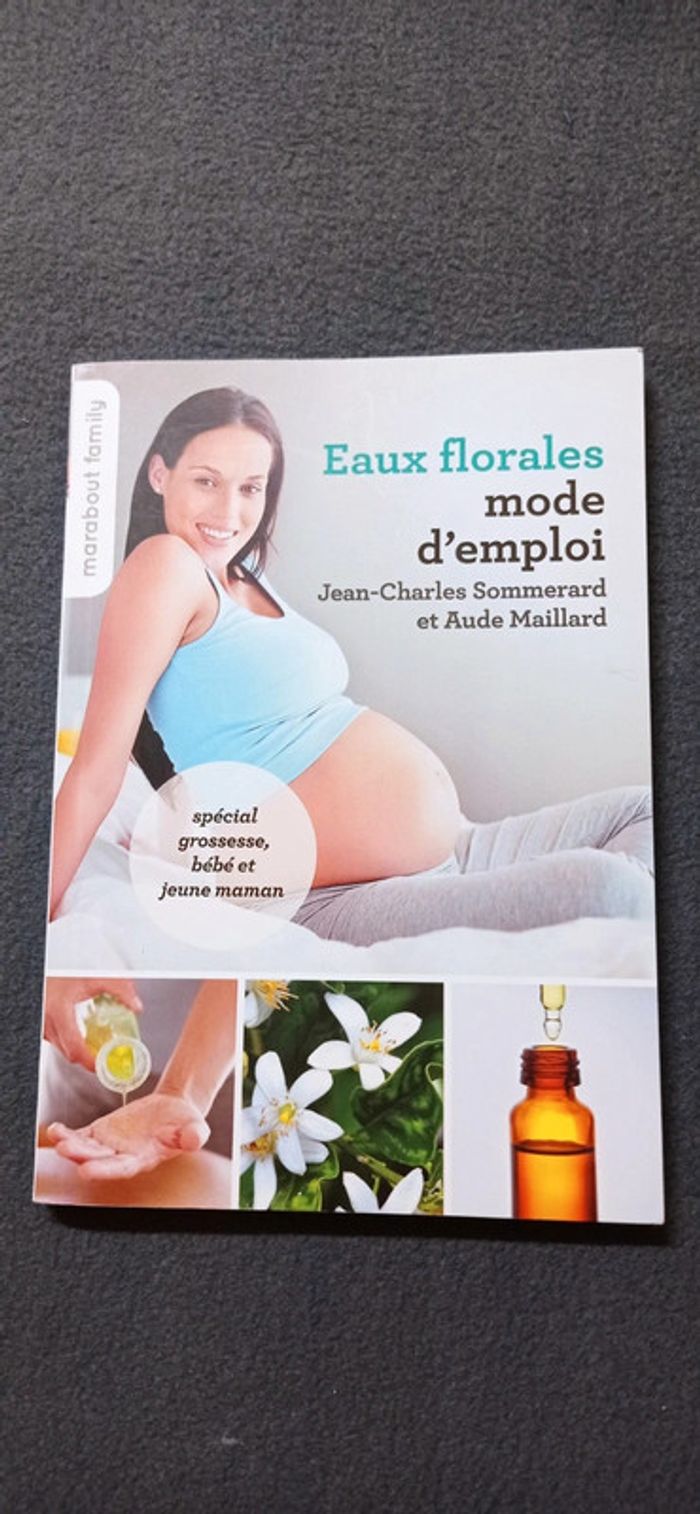Eaux florales mode d'emploi de jean Charles Sommerard