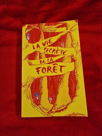 Livre la vie secrète de la forêt