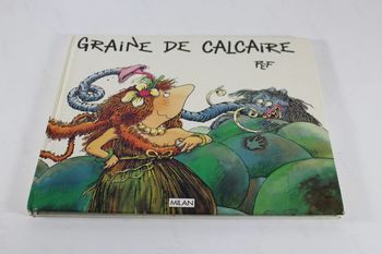 Pef Graine de Calcaire Editions Milan 1987