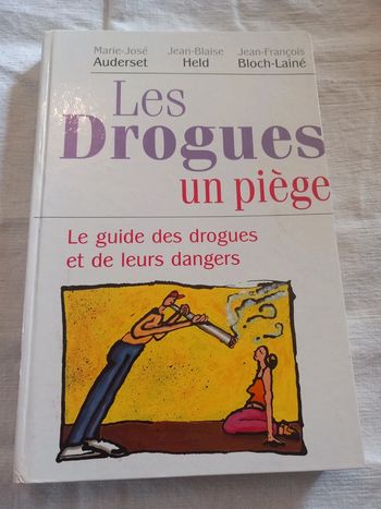 Livre "les drogues un piège "