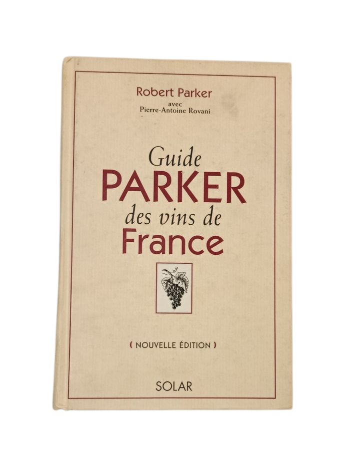 Guide Parker : des vins de France