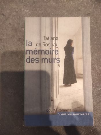 La mémoire des murs Tatiana de Rosnay France Loisirs 2009