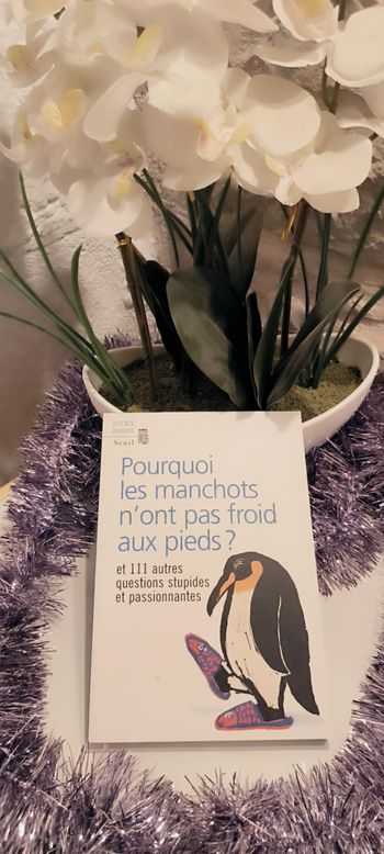livre Pourquoi Les Manchots N'ont Pas Froid Aux Pieds ? en tres bon etat