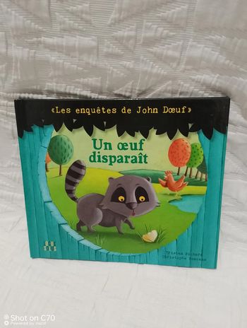 Un oeuf disparaît livre les enquêtes de John Doeuf