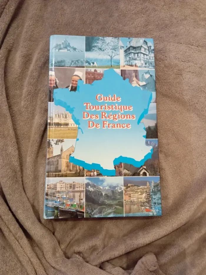 Guide touristique des régions de France
