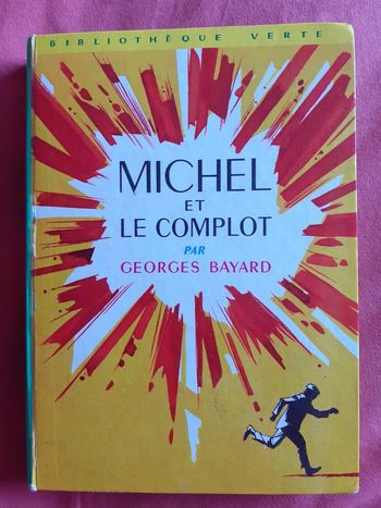 Michel et le complot par Georges Bayard