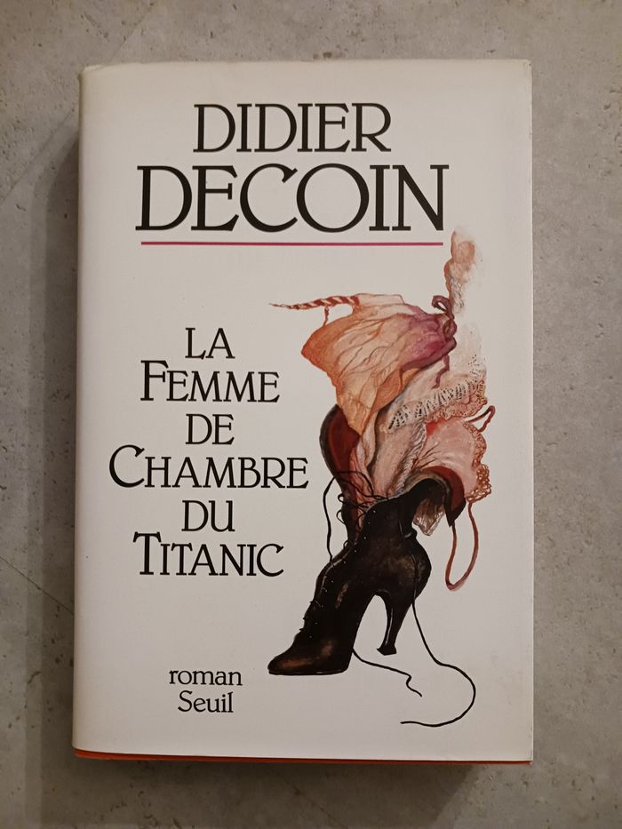 livre la femme de chambre du Titanic Didier Decoin