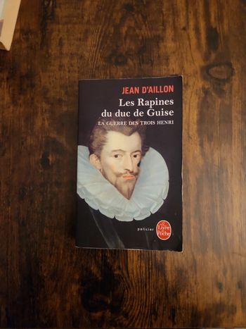 Livre : Les rapines du Duc de Guise