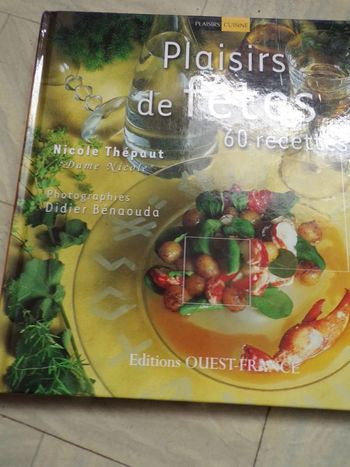 Livre Plaisirs de fetes 60 Recettes