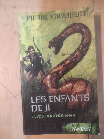 Les enfants de Ji T3 La voix des aînés Pierre Grimbert France Loisirs Fantasy 2007