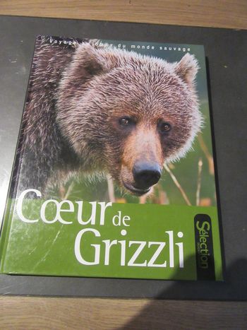 Coeur de grizzli Sélection du readers digest