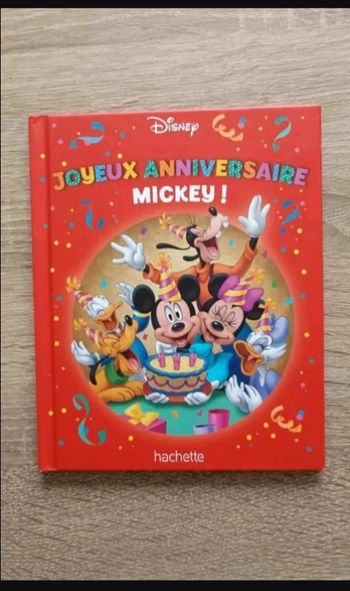 livre Joyeux anniversaire mickey Hachette Très bon état