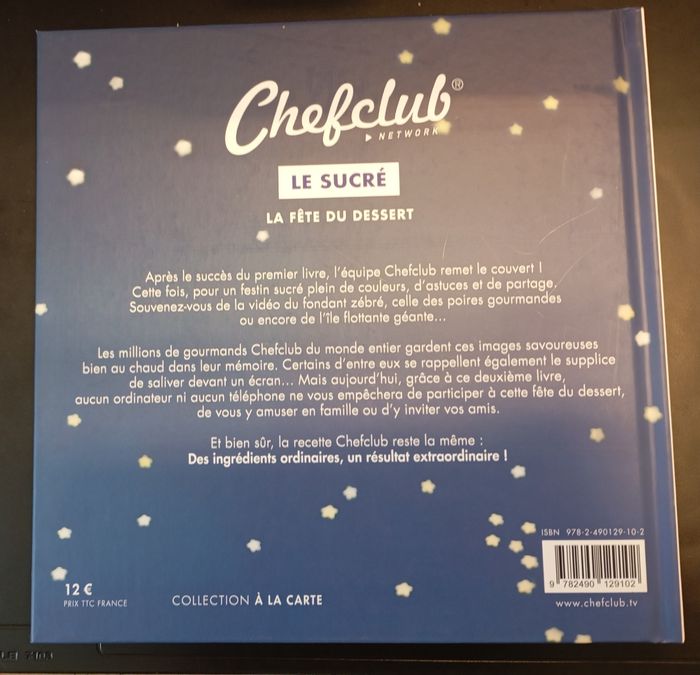 Livre Le Sucré La fête du dessert Chef club network
NEUF - photo numéro 2