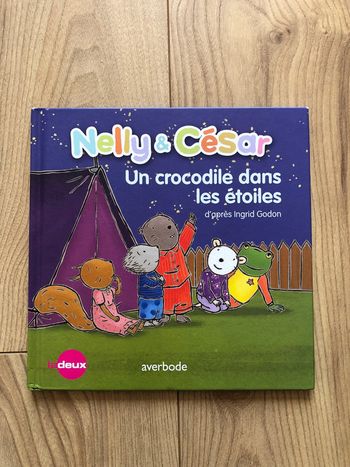 Nelly & César Un crocodile dans les étoiles
