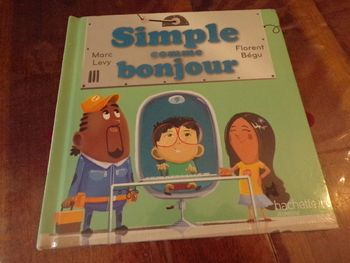 Livre Simple comme bonjour Marc Levy Neuf sous blister