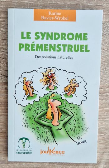 Livre Le syndrome prémenstruel : des solutions naturelles