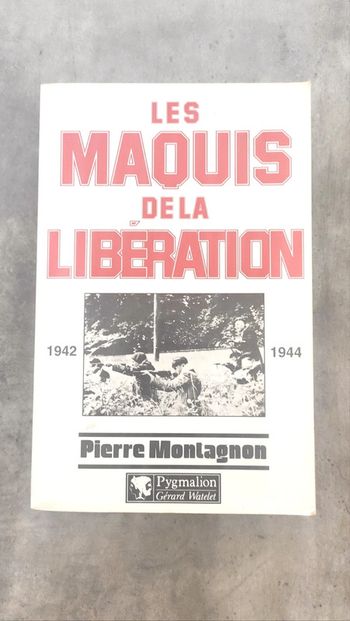 Les maquis de la libération