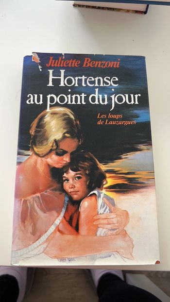 Hortense au point du jour Les loups de Lauzargues de Juliette Benzoni