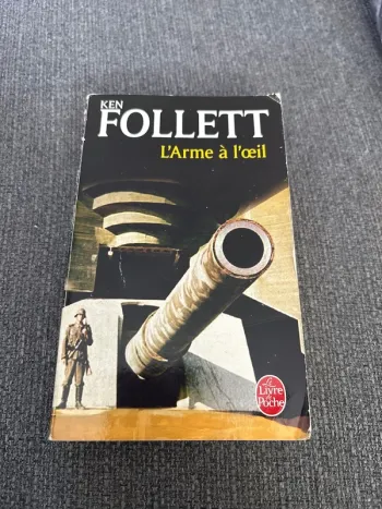 L’Arme à l’Œil – Ken Follett – Thriller historique
