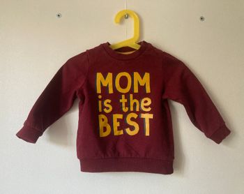 sweat Mom is the best bébé 18/24 mois