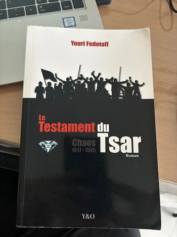 Livre le testament du tsar chaos 1917/1945