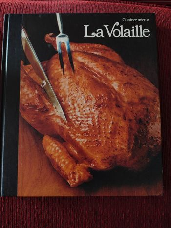 Livre de cuisine "Cuisinez mieux, la volaille"