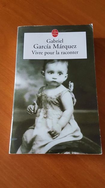 Vivre pour la raconter de Gabriel Garcia Marquez