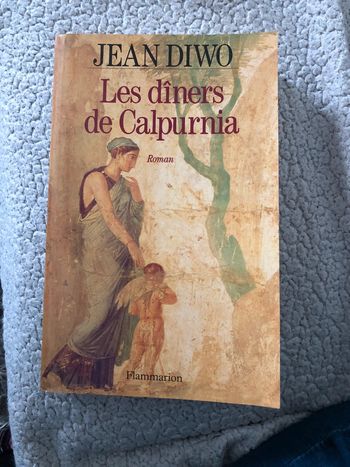 Livre: Les dîners de calpurnia (roman) NEUF