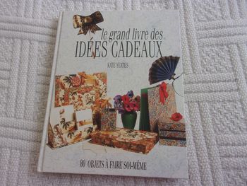 Le Grand Livre Des Idées Cadeaux