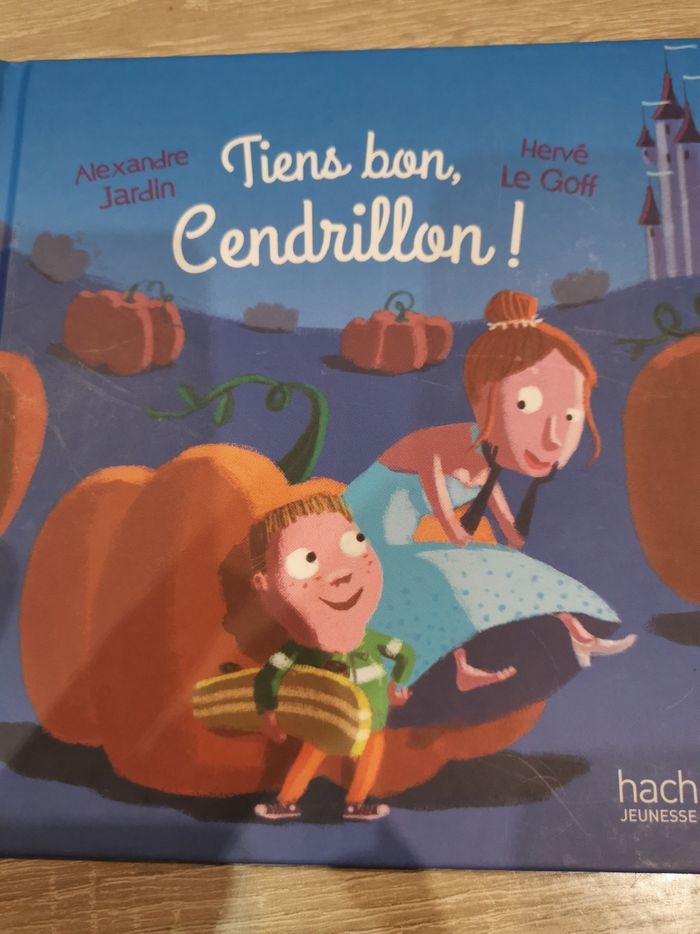 Tiens bon cendrillon