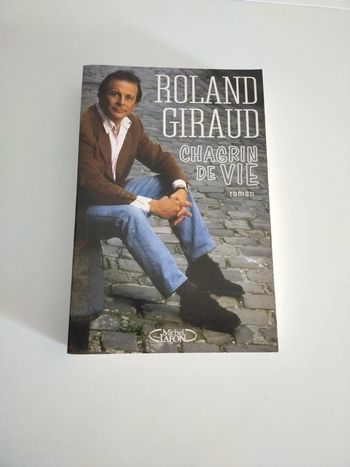 Livre Chagrin de vie de Roland Giraud
