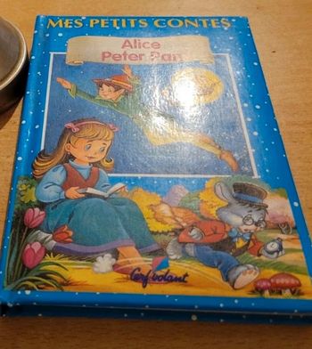 Mes petits Contes Alice et Peter pan
