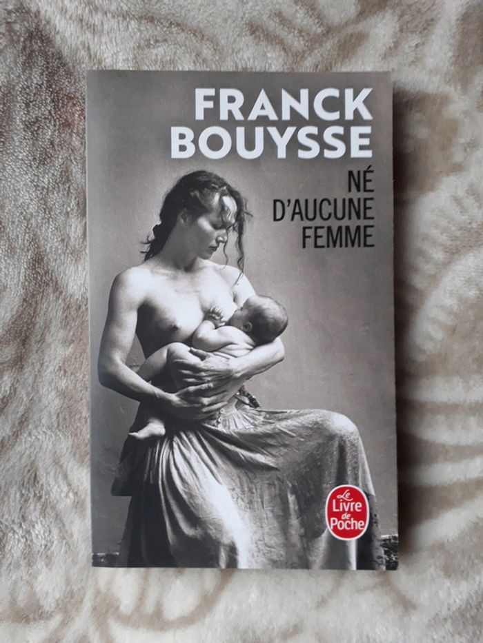 Livre "né d'aucune femme" Franck Bouysse