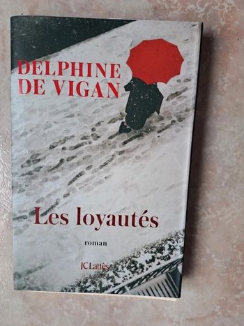 Les loyautes delphine de vigan