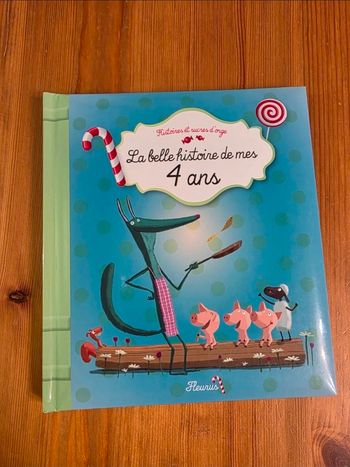 La belle histoire de mes 4 ans