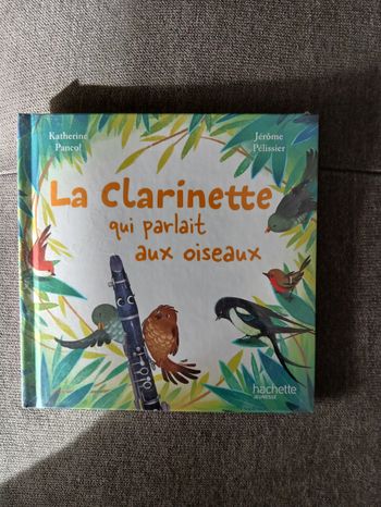 La clarinette qui parlait aux oiseaux
