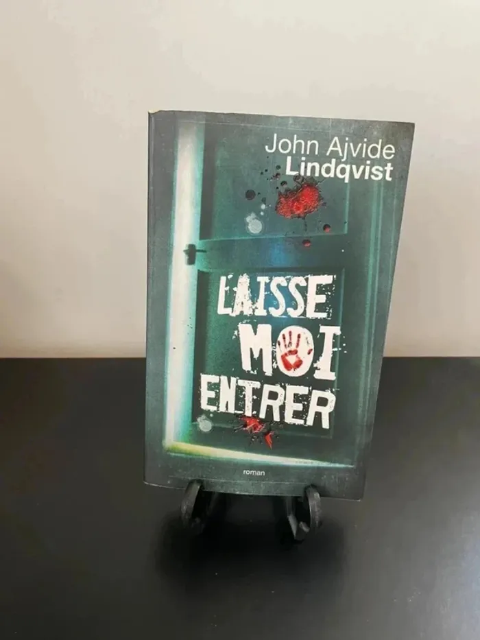 Laisse-moi entrer Roman de John Ajvide Lindqvist
