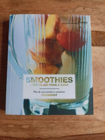 Livre Smoothies + petits jus frais et sains.