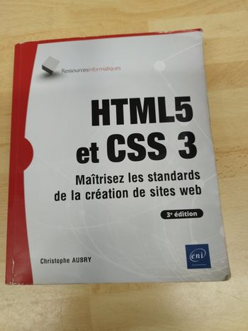 HTML5 et CSS3
Maîtrisez les standards des applications Web, 3ème édition