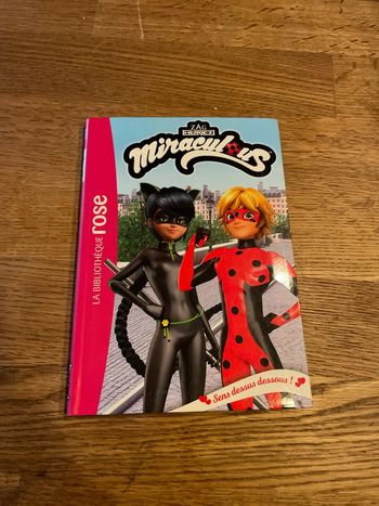 Livre La bibliothèque Rose Miraculous Sans dessus dessous ! Numéro 48