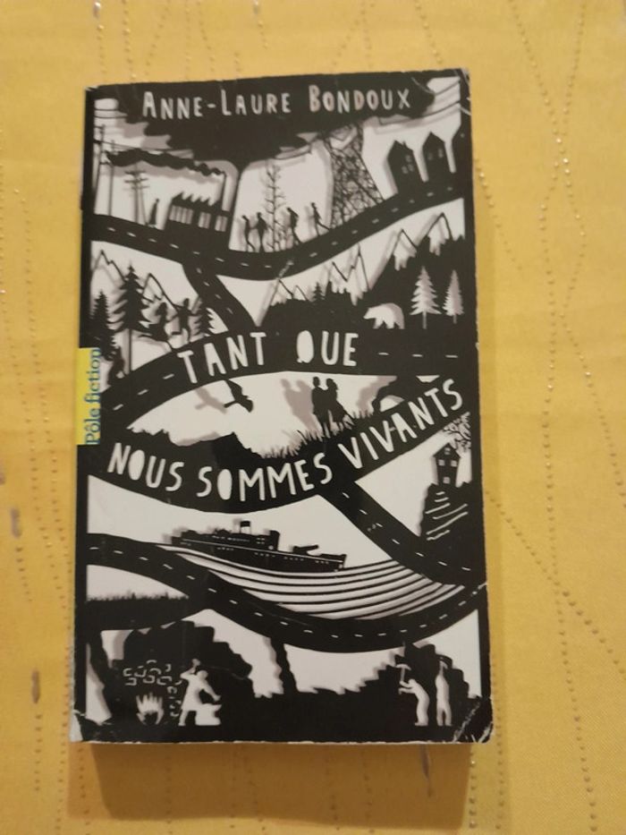 Livre "Tant que nous sommes vivants" d'Anne-Laure Bondoux