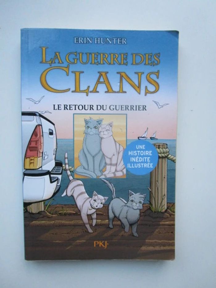 La guerre des clans illustrée : le retour du guerrier