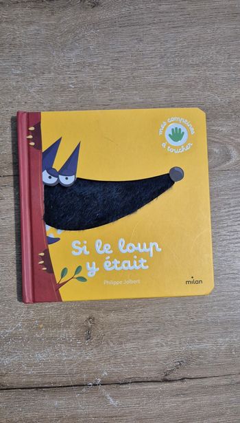 Livre à toucher Si le loup y était 