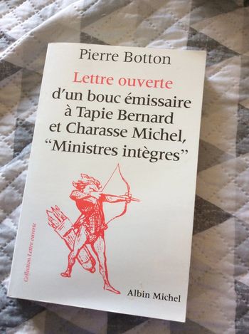 #lettre ouverte d’un bouc émissaire à Tapie Bernard et Charasse Michel Par Pierre Botton